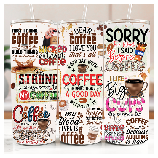 Bad Coffee Day Tumbler