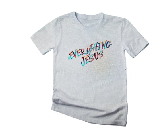 Everything Jesus Tee